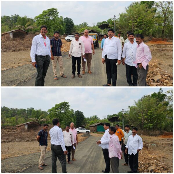 शिवसेना उपनेते संजय आग्रे यांच्या उपस्थितीत प्रधानमंत्री ग्रामसडक योजनेच्या कामाची पाहणी