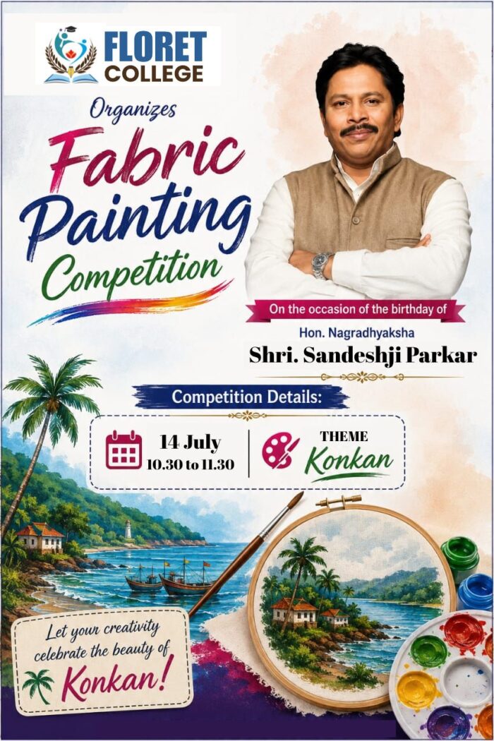 नगराध्यक्ष संदेश पारकर यांच्या वाढदिवसानिमित्त फ्लोरेट कॉलेजमध्ये ‘फॅब्रिक पेंटिंग स्पर्धेचे’&hellip;